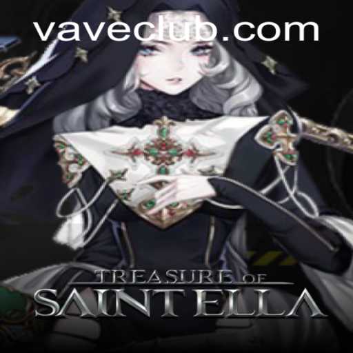 Exploring the Exciting World of TreasureofSaintElla: The Engaging Game with a Twist of VAVE